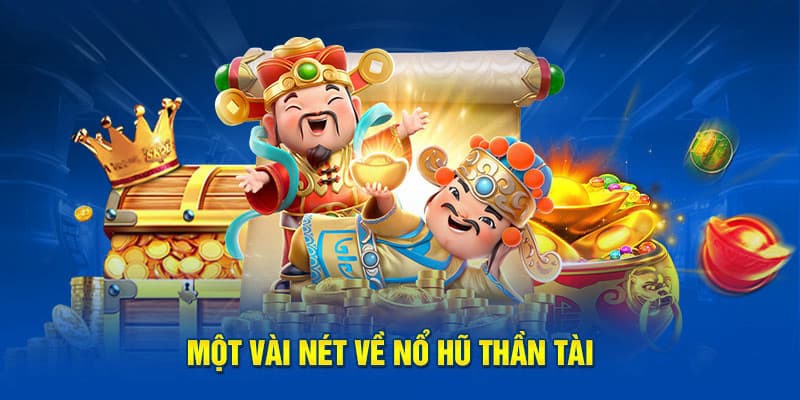 Tìm hiểu sơ lược về game nổ hũ được yêu thích nhất tại Rwin